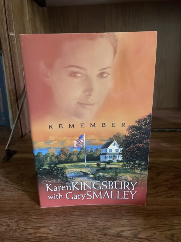 Karen Kingsbury, Baxter Redemption Series: #2 REMEMBER