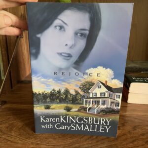 Karen Kingsbury, Baxter Redemption Series: #4 REJOICE