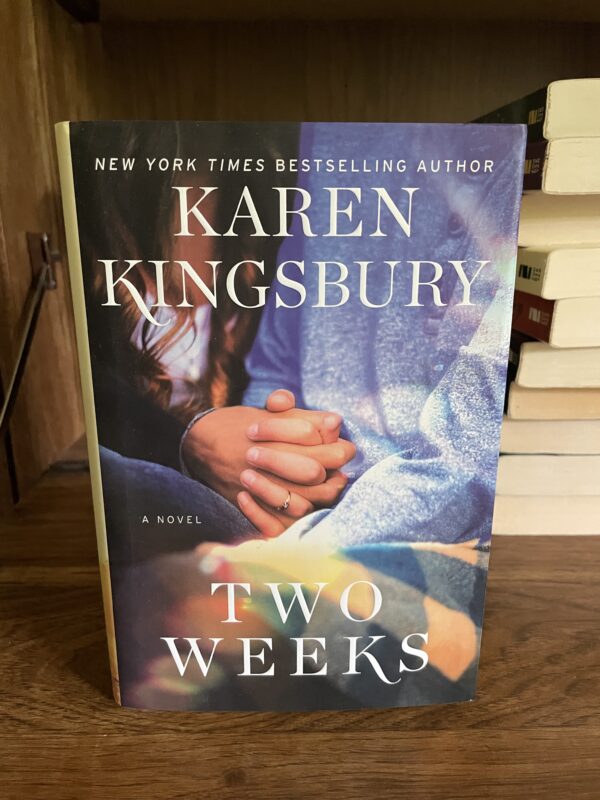 Karen Kingsbury, Baxter Family Collection, #6 TWO WEEKS