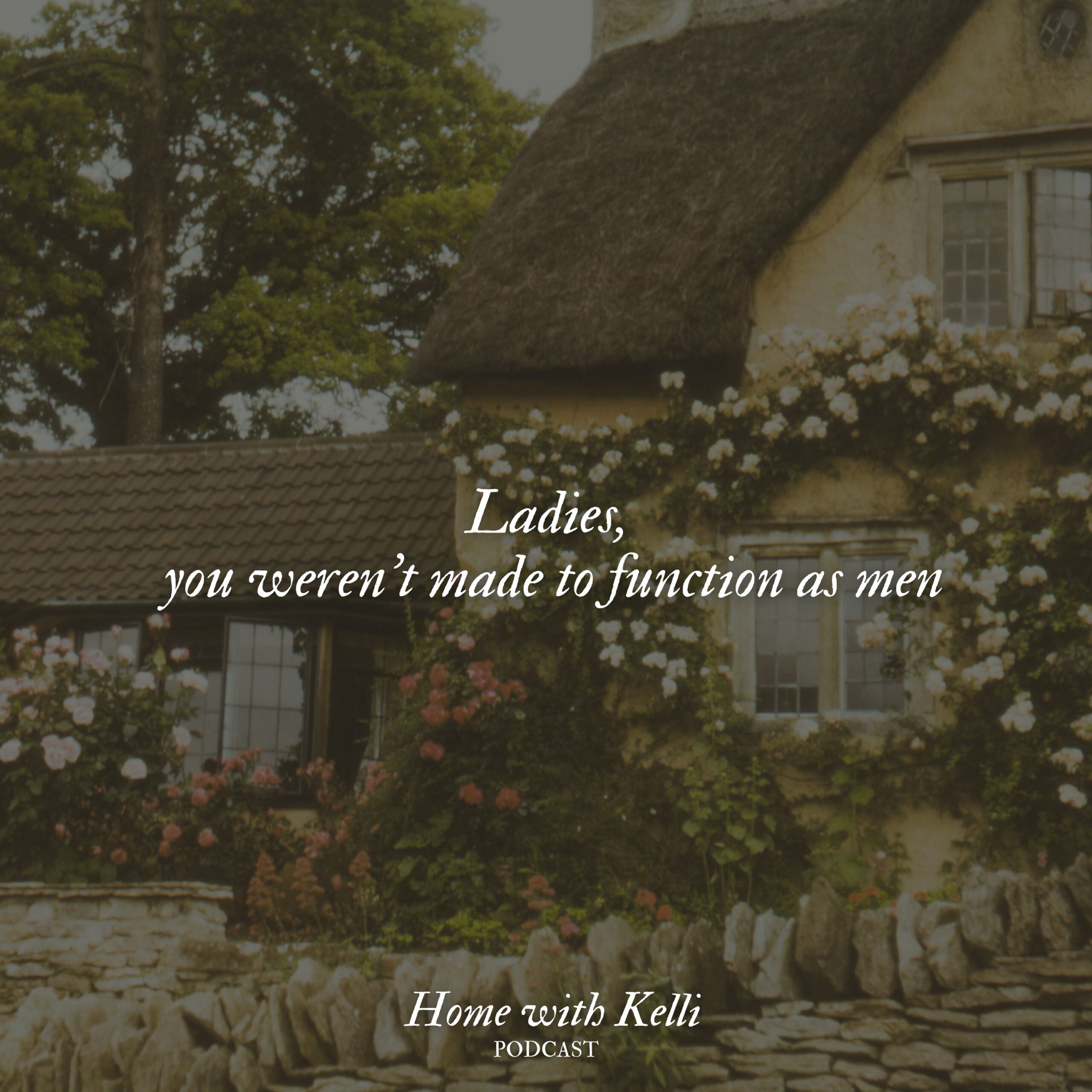 Ladies, You Weren’t Made to Function As Men